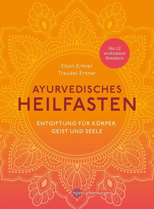 Image du produit Ayurvedisches Heilfasten (Allemand, Ellen Ertner, Traudel Ertner, 2023)