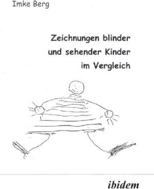 Produktbild Zeichnungen blinder und sehender Kinder im Vergleich (Deutsch, Imke Berg)