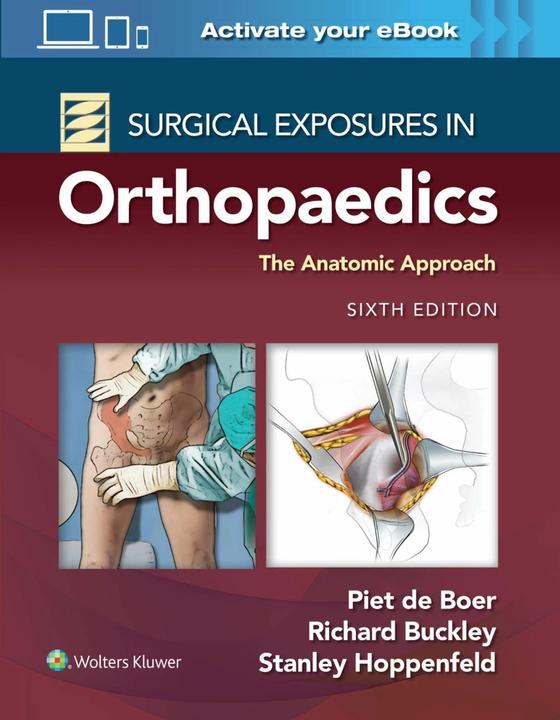 Immagine prodotto Surgical Exposures in Orthopaedics: The Anatomic Approach (Inglese, Piet De Boer, Richard Buckley, Stanley Hoppenfeld, 2021)
