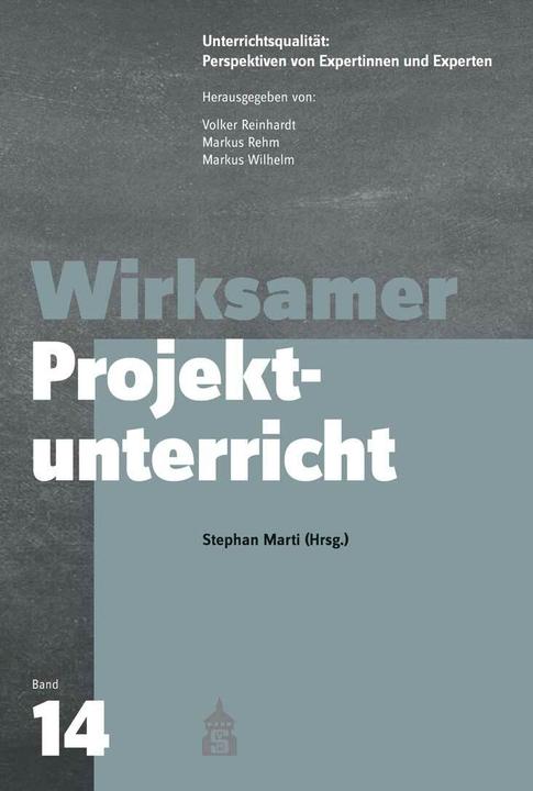 Actual product image WBV Wirksamer Projektunterricht (German, Stephen Marti, Markus Rehm, Mark William, Volker Reinhardt, 2021)