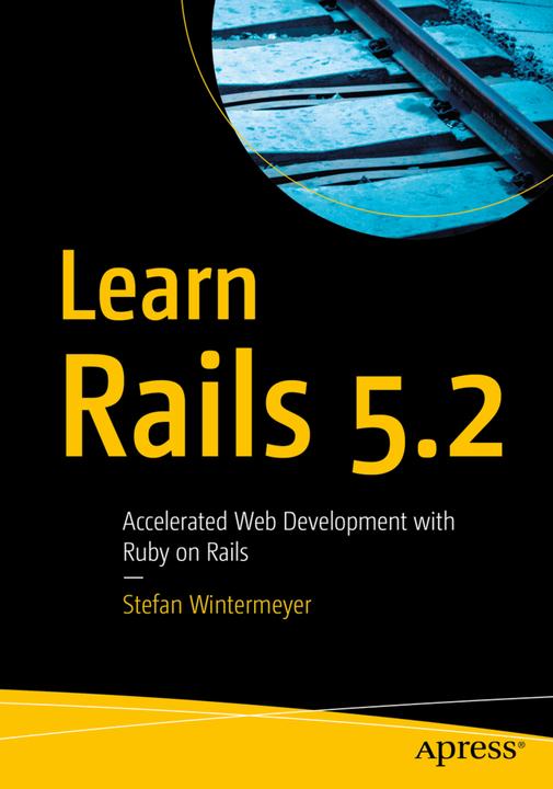 Produktbild Learn Rails 5.2 (Englisch, Stefan Wintermeyer, 2018)