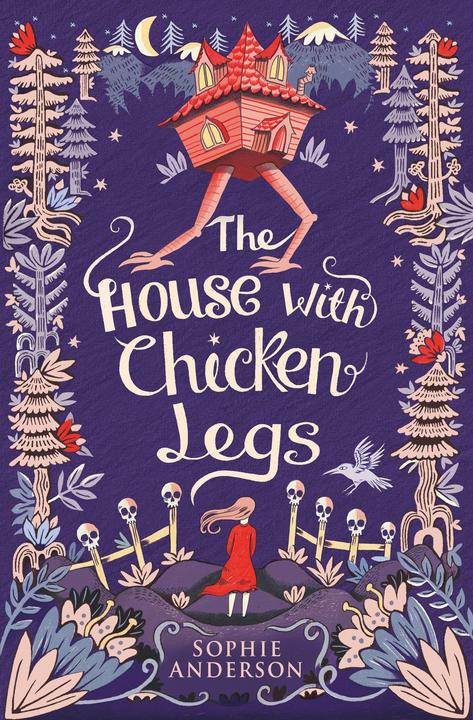 Produktbild The House with Chicken Legs (Englisch, Sophie Anderson, 2018)