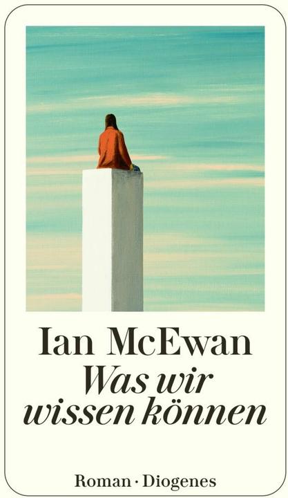 Was wir wissen können (German, Bernhard Robben, Ian McEwan, 2025)