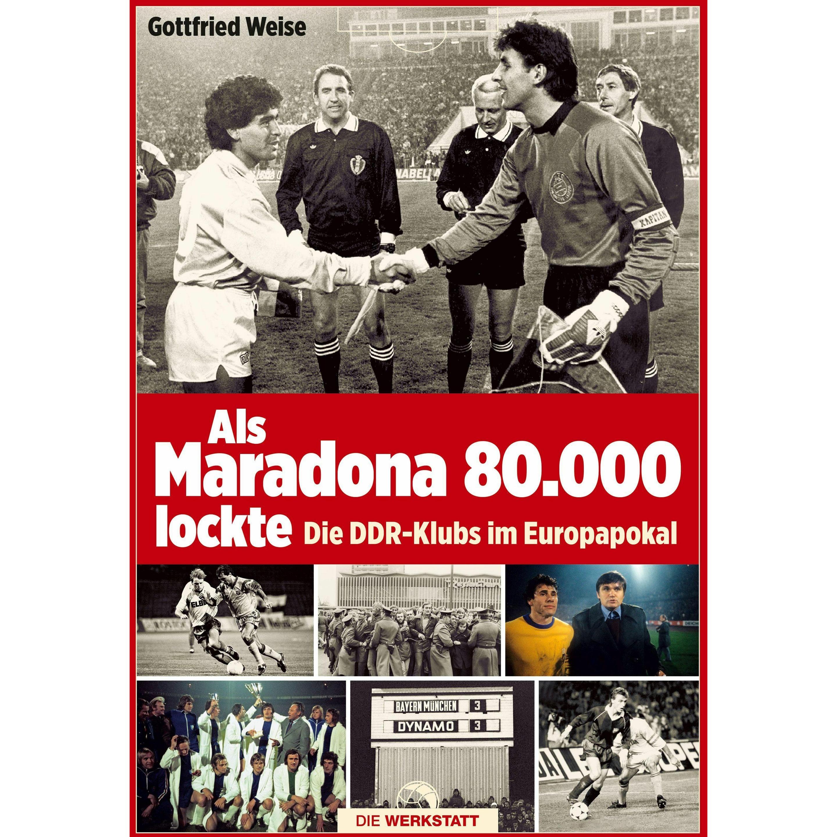 Als Maradona 80.000 lockte, Ratgeber von Gottfried Weise