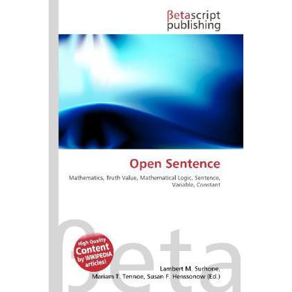 Open Sentence, Fachbücher von Lambert M. Surhone, Mariam T. Tennoe, Susan F. Henssonow