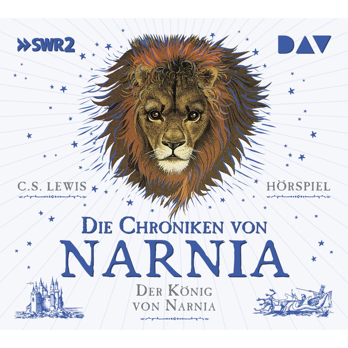 Die Chroniken von Narnia – Teil 2: Der König von Narnia, Hörbücher von Valery Tscheplanowa, Uve Teschner, Santiago Ziesm...