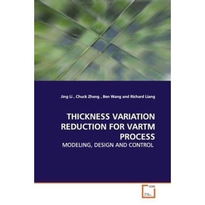 Thickness Variation Reduction For Vartm Process, Fachbücher von Jing Li