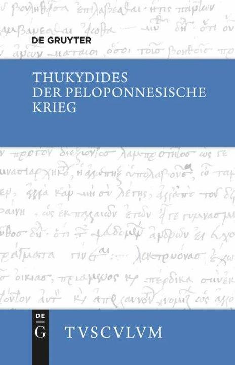 Produktbild Der Peloponnesische Krieg (Deutsch, Michael Weißenberger, Thukydides, 2017)