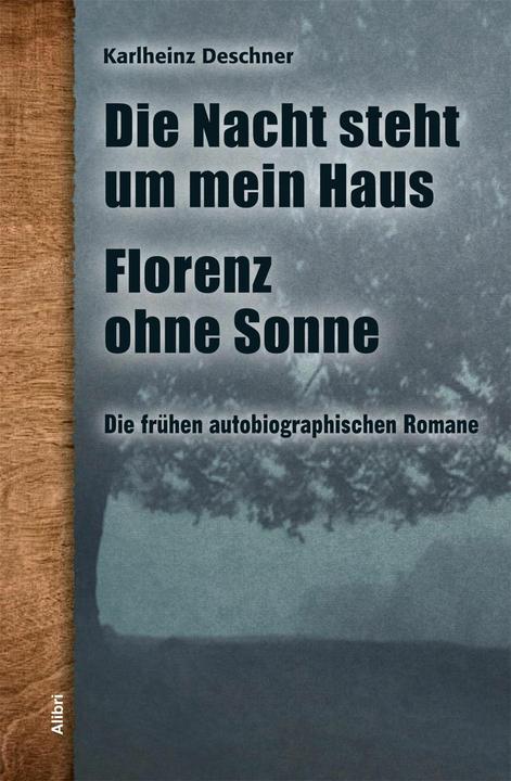 Produktbild Die frühen autobiographischen Romane (Deutsch, Karlheinz Deschner, 2016)