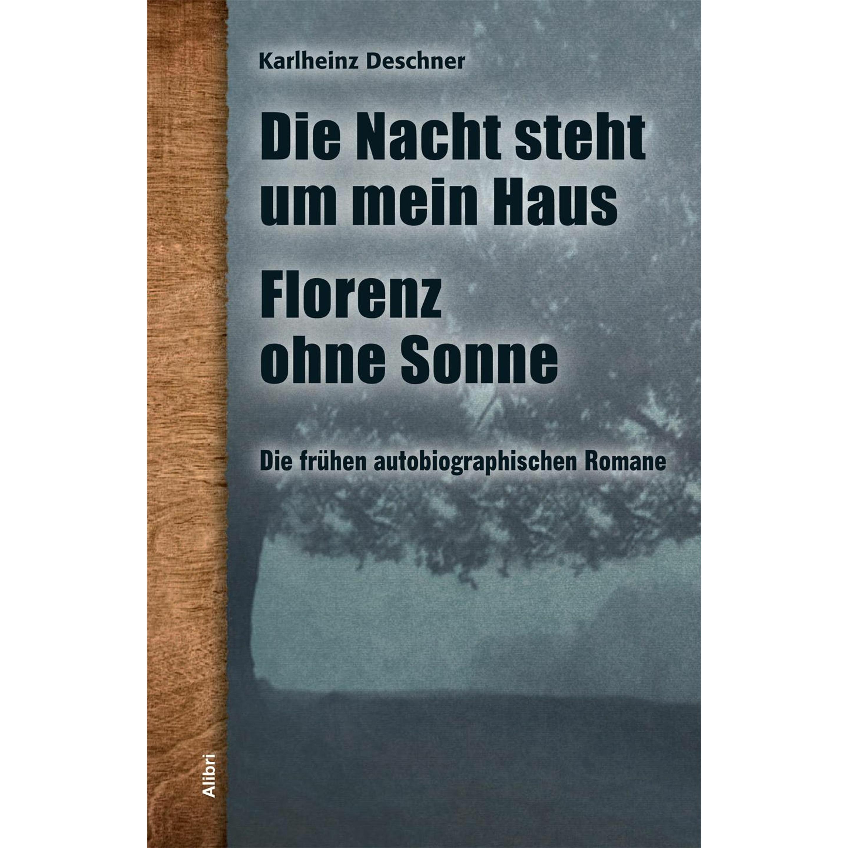 Die frühen autobiographischen Romane, Belletristik von Karlheinz Deschner
