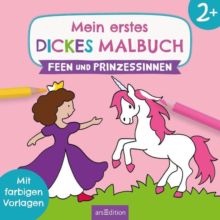 Mein erstes dickes Malbuch Feen und Prinzessinnen