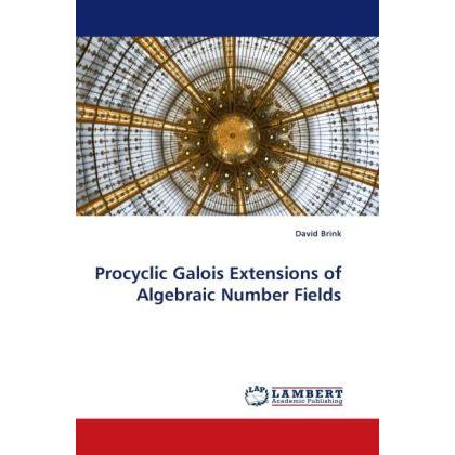 Procyclic Galois Extensions of Algebraic Number Fields, Fachbücher