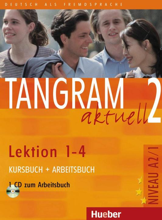 Actual product image Tangram aktuell 2 - Lektion 1-4 / Kursbuch und Arbeitsbuch mit CD zum Arbeitsbuch (German, Rosa-Maria Dallapiazza, Edward from Jan, Til Handsome, 2013)