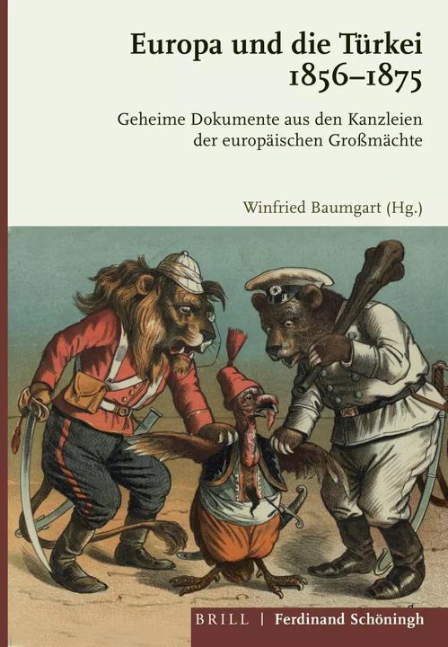 Produktbild Europa und die Türkei 1856-1875 (Englisch, Französisch, Winfried Baumgart, 2023)