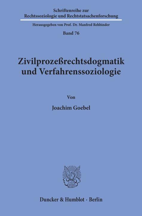 Produktbild Zivilprozessrechtsdogmatik und Verfahrenssoziologie (Deutsch, Joachim Goebel, 1994)