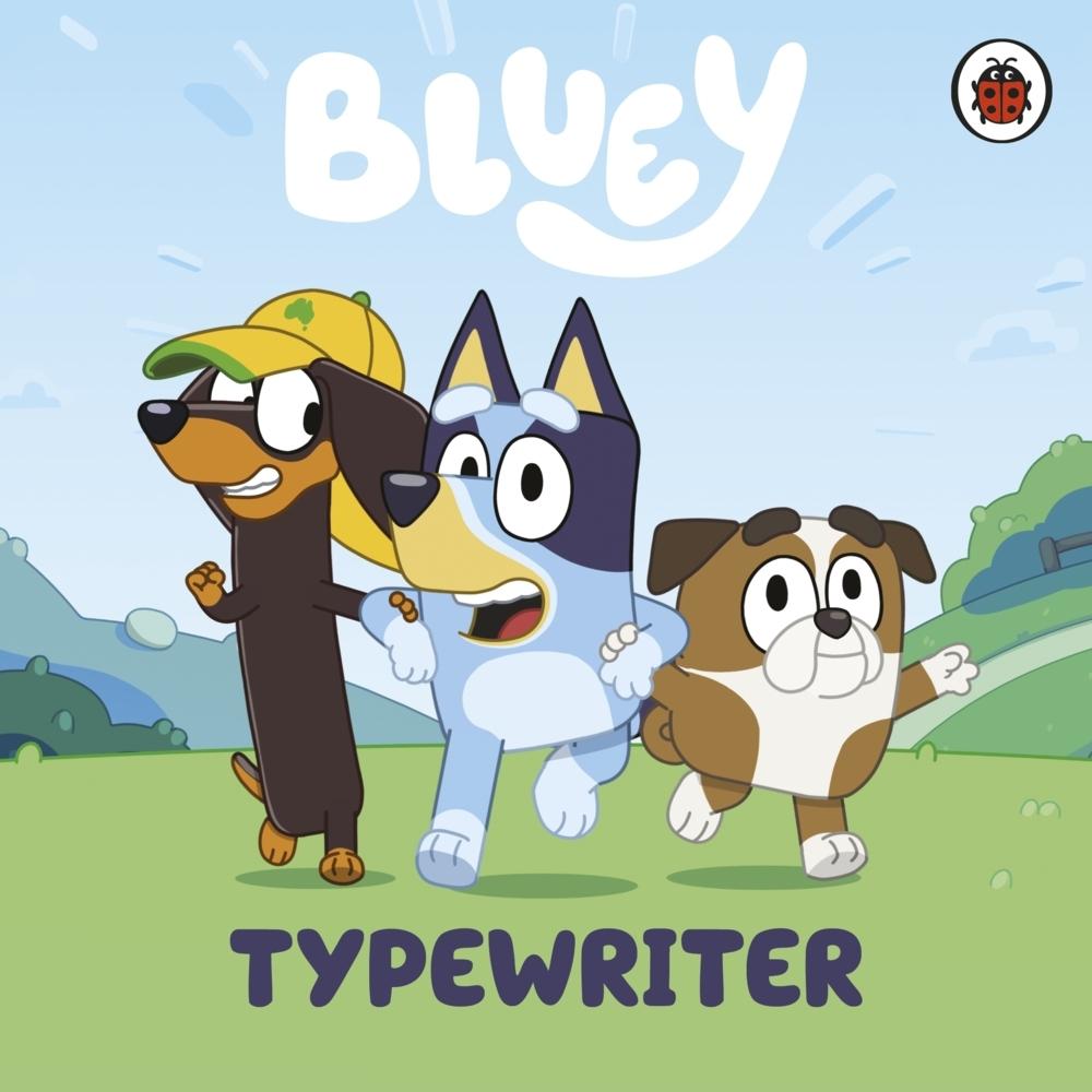 Bluey: Typewriter, Kinderbücher von Bluey