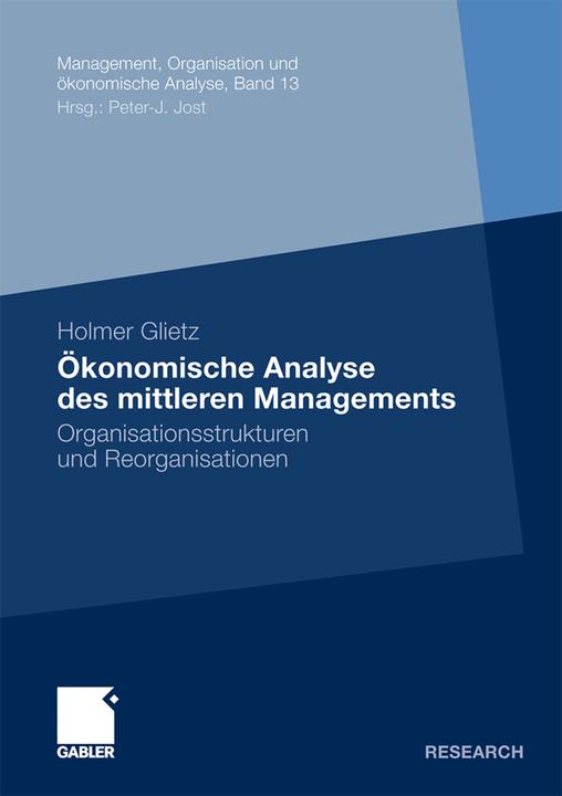 Produktbild Ökonomische Analyse des mittleren Managements (Deutsch, Holmer Glietz, 2011)