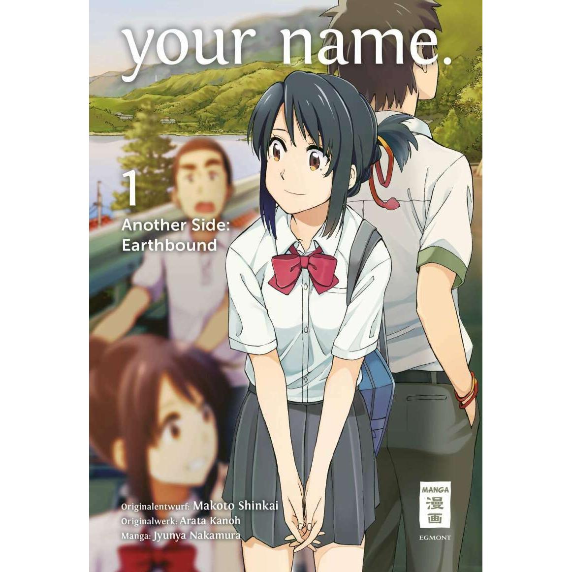 your name. Another Side: Earthbound 01, Belletristik von Junya Nakamura