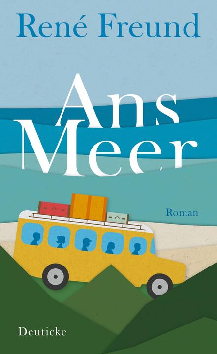 Produktbild Ans Meer (Deutsch, René Freund, 2018)