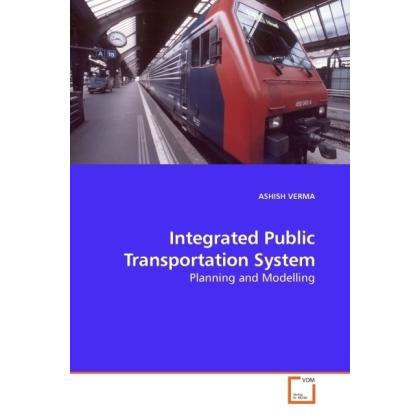 Integrated Public Transportation System, Fachbücher von Ashish Verma