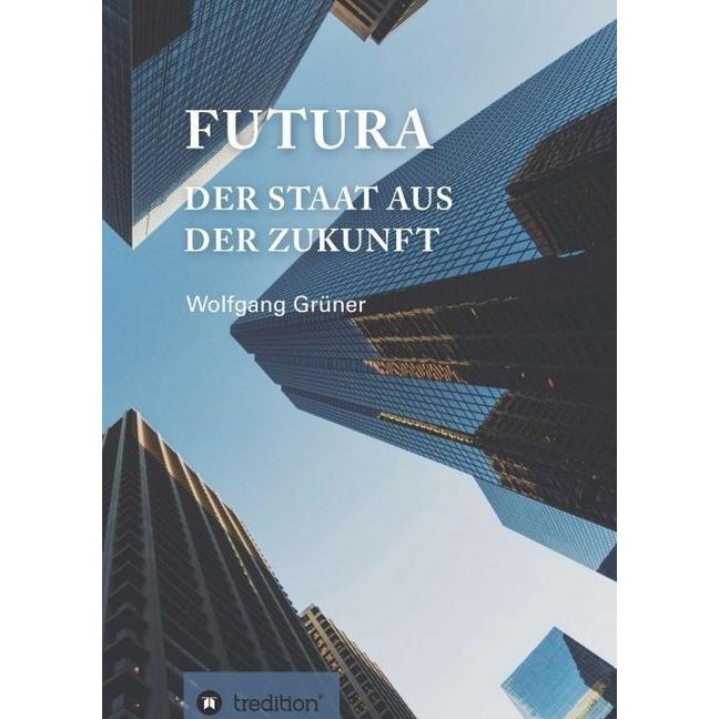 Tredition Futura (Wolfgang Grüner, Deutsch), Sonstige Literatur