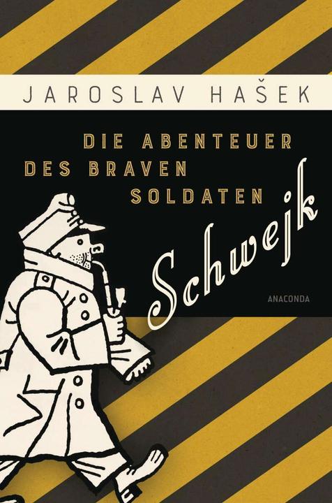 Produktbild Die Abenteuer des braven Soldaten Schwejk (Deutsch, Jaroslav Hašek, 2017)