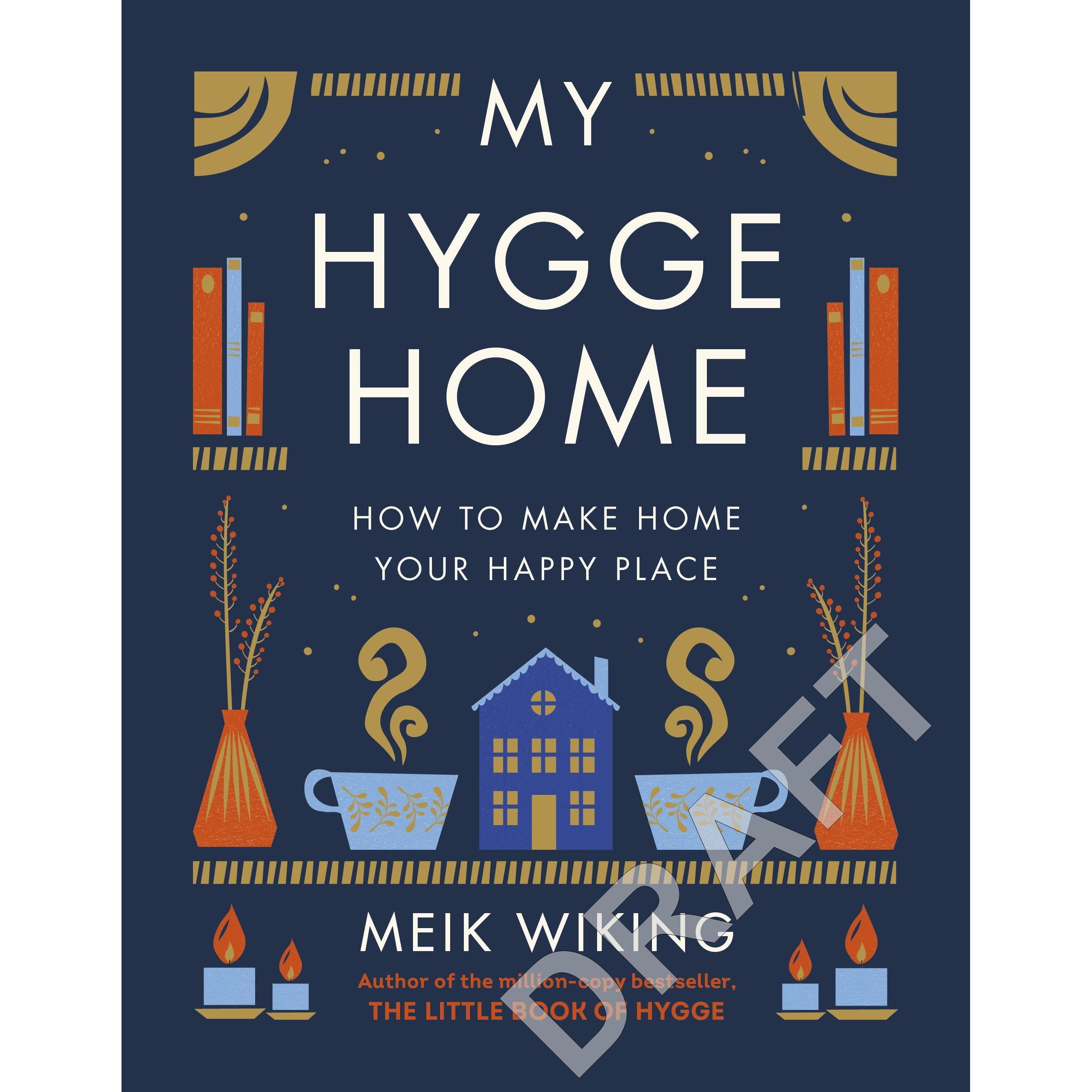 My Hygge Home, Ratgeber von Wiking Meik
