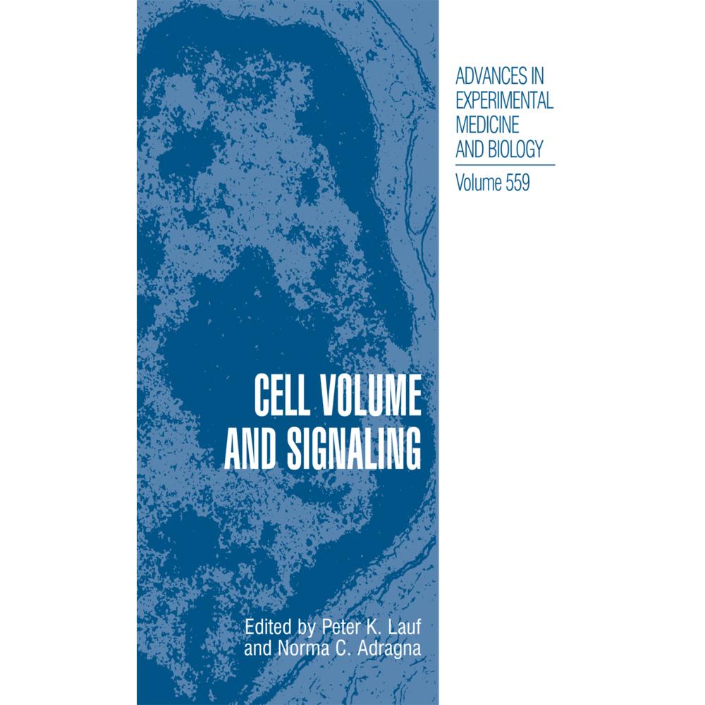 Cell Volume and Signaling, Fachbücher von Norma Adragna, Peter Lauf