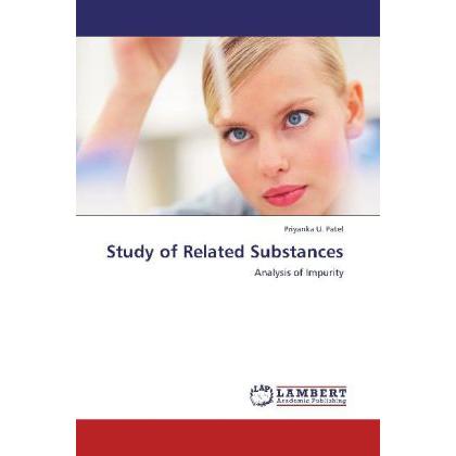 Study of Related Substances, Fachbücher von Priyanka U. Patel