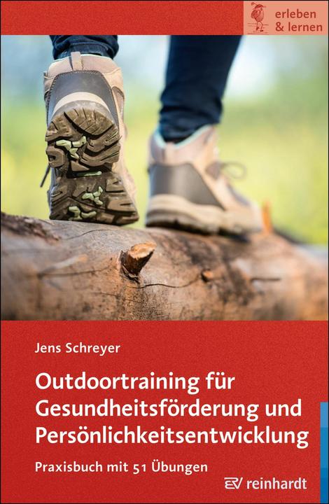 Produktbild Outdoortraining für Gesundheitsförderung und Persönlichkeitsentwicklung (Deutsch, Jens Schreyer, 2017)