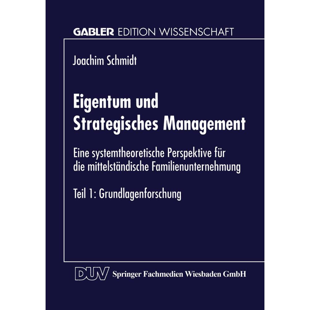 Eigentum und Strategisches Management, Fachbücher von Joachim Schmidt