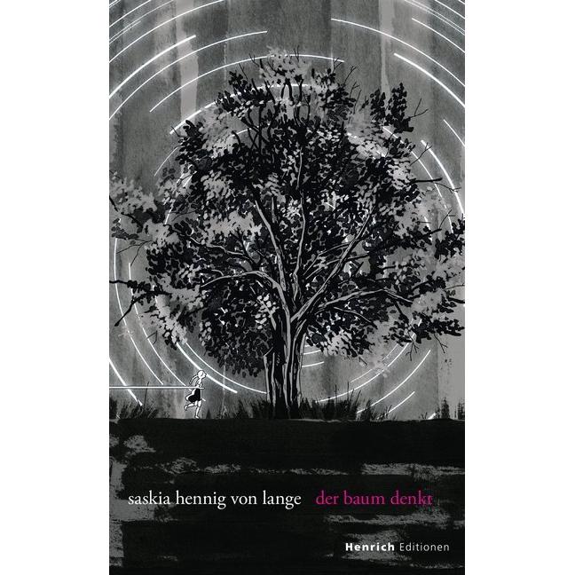 Hennig von Lange:Der Baum denkt, Belletristik von Saskia Hennig von Lange