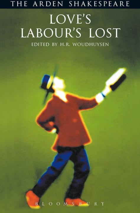 Produktbild Love's Labours Lost (Englisch, H. R. Woudhuysen, William Shakespeare, 1998)