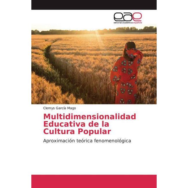 García Mago:Multidimensionalidad Educat, Sachbücher von Clemys García Mago