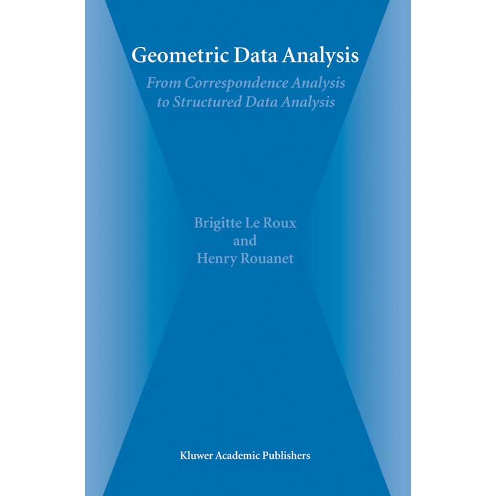 Geometric Data Analysis, Fachbücher von Brigitte Le Roux, Henry Rouanet