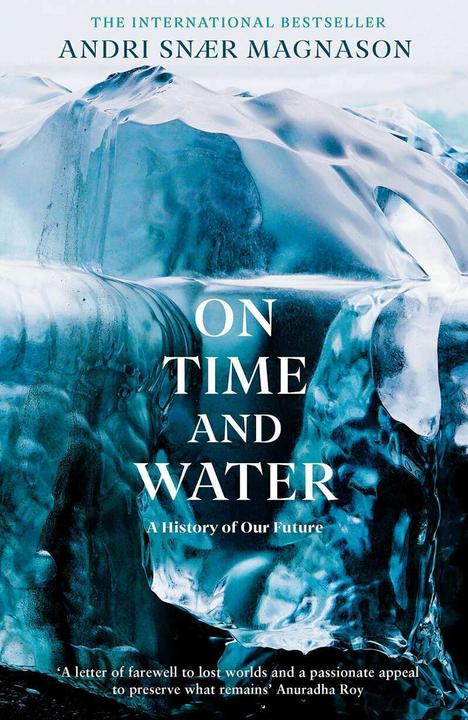 Produktbild On Time and Water (Englisch, Andri Snaer Magnason, Lytton Smith, 2021)