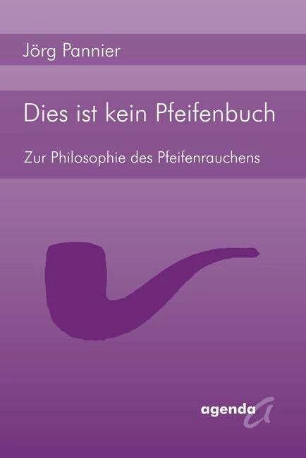 Produktbild Dies ist kein Pfeifenbuch (Deutsch, Jörg Pannier, 2008)