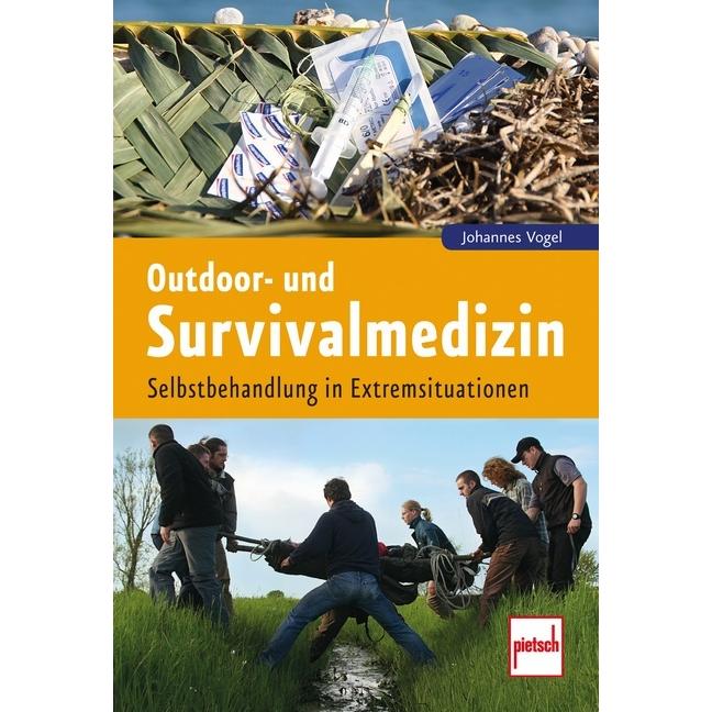 Outdoor- und Survivalmedizin, Ratgeber von Johannes vogel