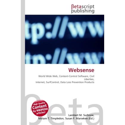Websense, Fachbücher von Lambert M. Surhone, Miriam T. Timpledon, Susan F. Marseken
