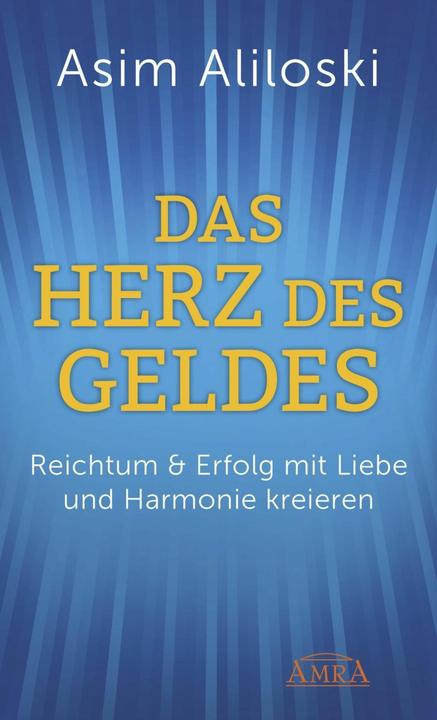 Produktbild Das Herz des Geldes (Deutsch, Asim Aliloski, 2016)