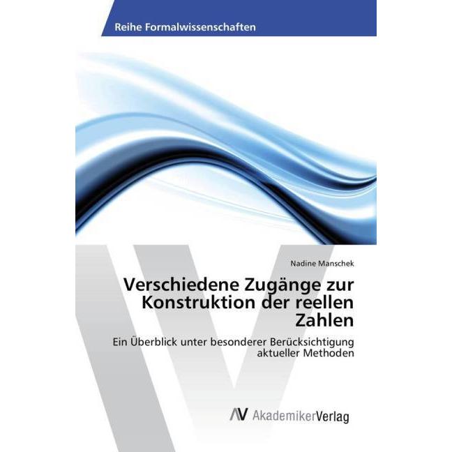 Verschiedene Zugänge zur Konstruktion der reellen Zahlen, Fachbücher