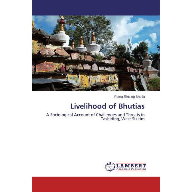 Livelihood of Bhutias, Fachbücher von Pema Rinzing Bhutia