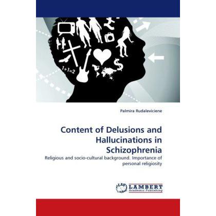 Thumbnail - Content of Delusions and Hallucinations in Schizophrenia, Fachbücher von Palmira Rudaleviciene