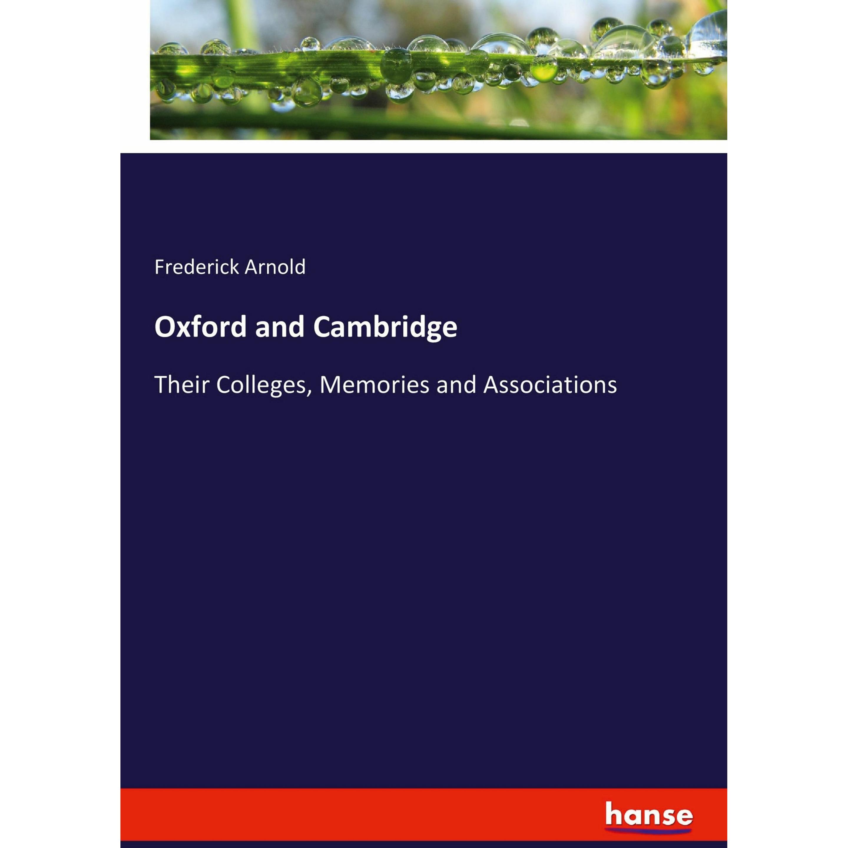 Oxford and Cambridge, Sachbücher von Frederick Arnold