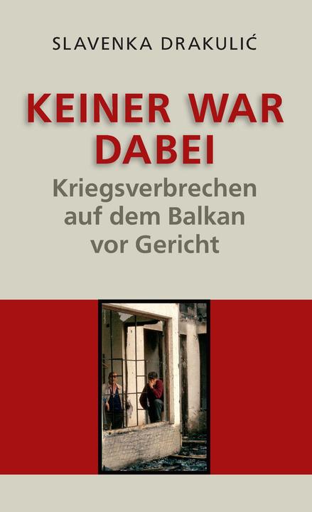Produktbild Keiner war dabei (Deutsch, Slavenka Drakulic, 2014)