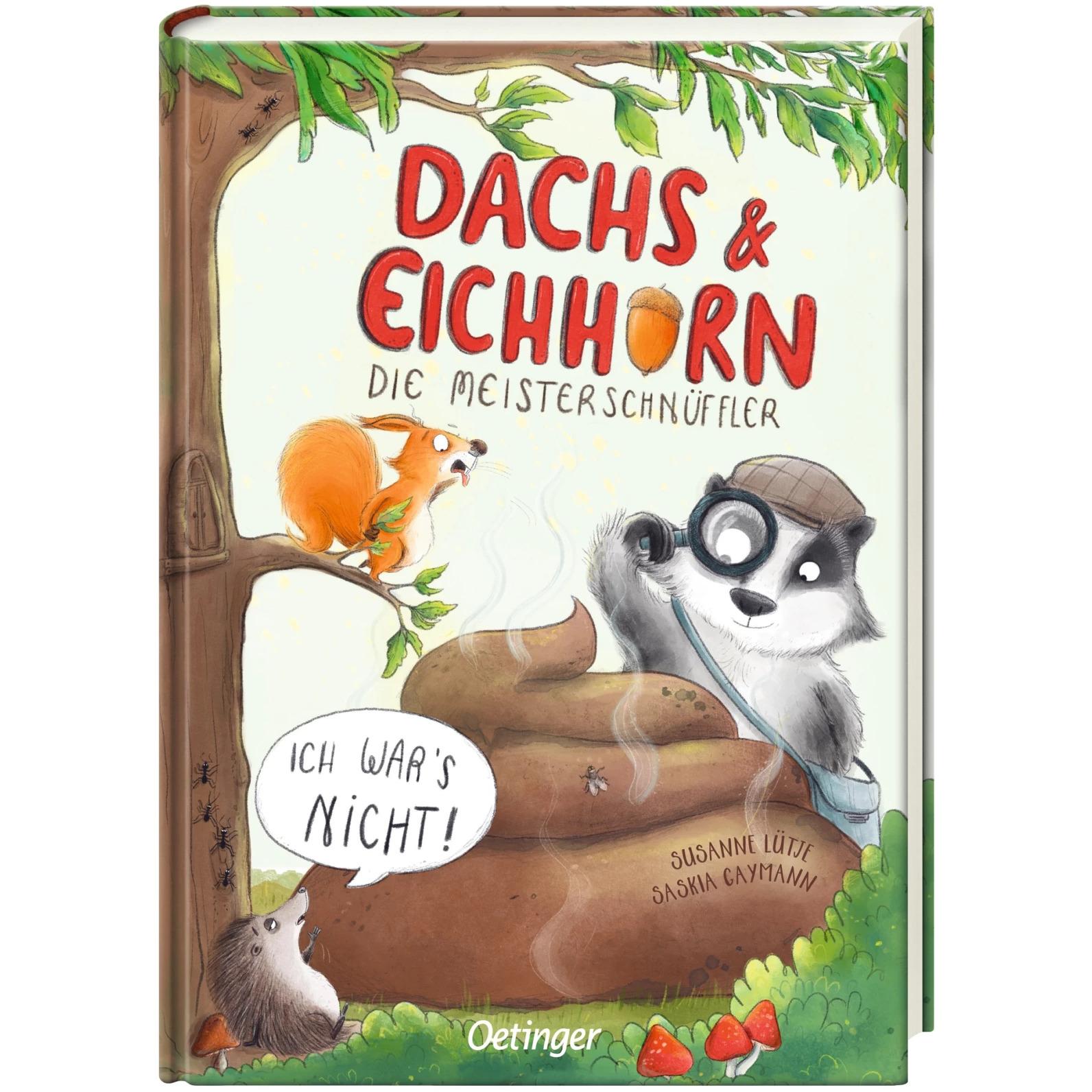 Dachs & Eichhorn. Die Meisterschnüffler, Kinderbücher von Susanne Lütje