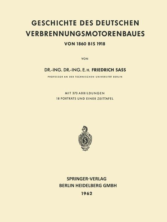 Produktbild Geschichte des Deutschen Verbrennungsmotorenbaues (Deutsch, Friedrich Sass, 2013)