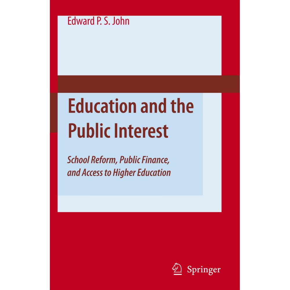 Education and the Public Interest, Fachbücher von Edward P. St. John