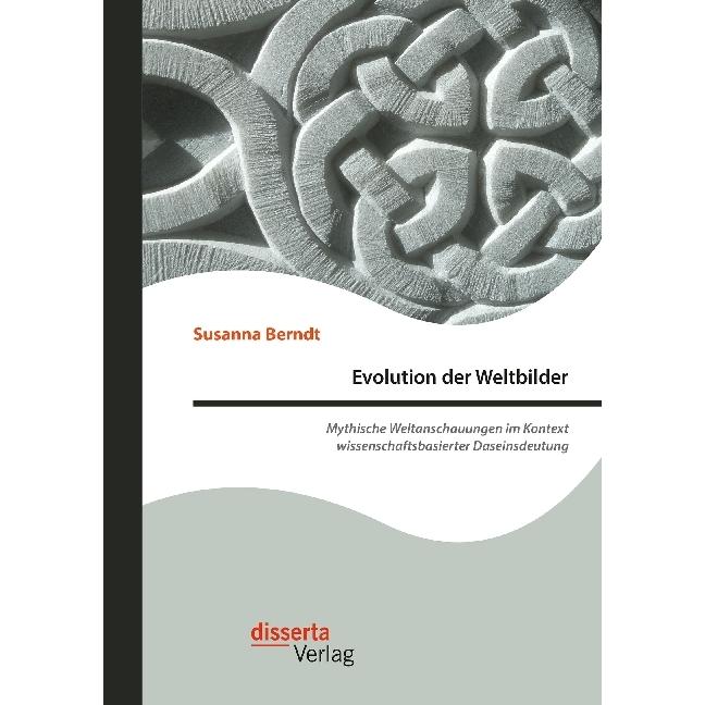 Evolution der Weltbilder, Sachbücher von Susanna Berndt
