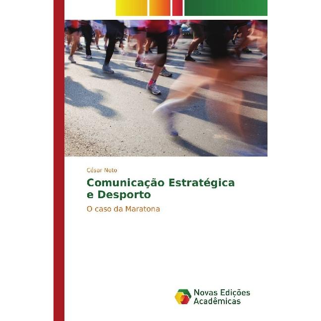 Comunicação Estratégica e Desporto, Fachbücher von César Neto